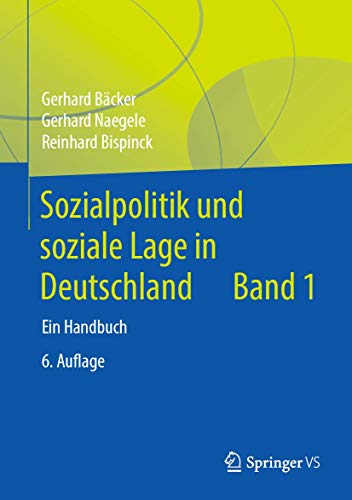 Sozialpolitik und soziale Lage in Deutschland: Ein Handbuch von Springer VS