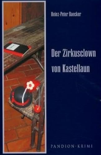 Der Zirkusclown von Kastellaun (Pandion Krimi)