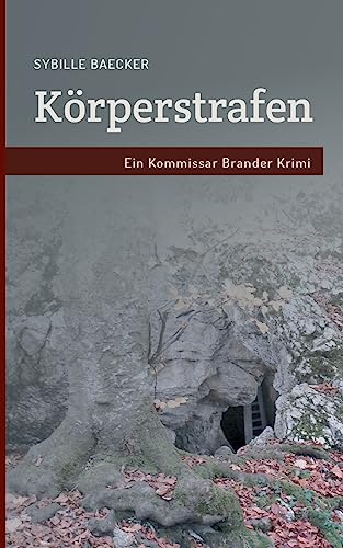 Körperstrafen: Ein Kommissar Brander Fall