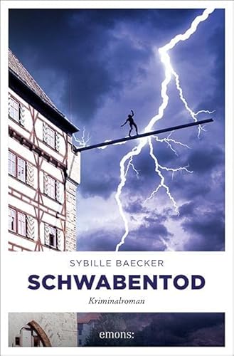 Schwabentod: Kriminalroman (Schwaben Krimi) von Emons Verlag