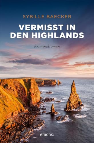 Vermisst in den Highlands: Kriminalroman (Sehnsuchtsorte) von Emons Verlag
