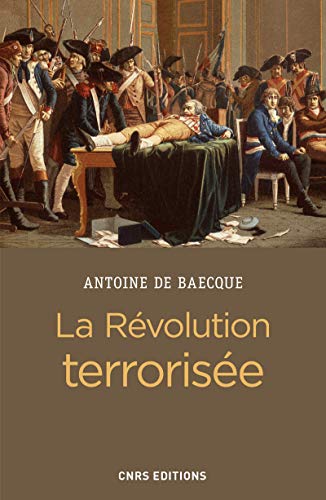 La Révolution terrorisée von CNRS EDITIONS