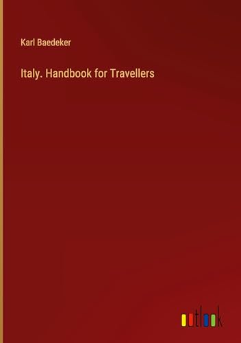 Italy. Handbook for Travellers von Outlook Verlag