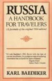 Russia, a Handbook for Travelers: A Facsimile of the Original 1914 Edition Russia, a Handbook for Travelers: A Facsimile of the Original 1914 Edition