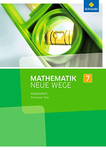 Mathematik Neue Wege SI - Ausgabe 2016 für Rheinland-Pfalz: Arbeitsheft 7 von Schroedel Verlag GmbH