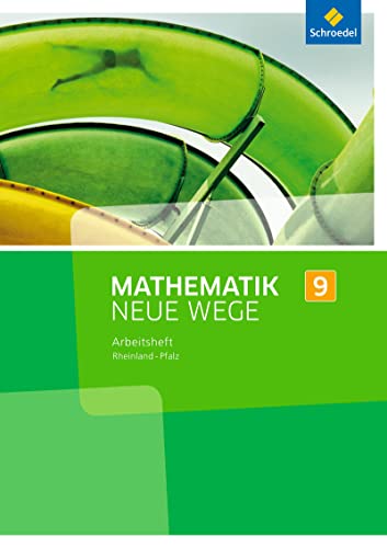 Mathematik Neue Wege SI - Ausgabe 2016 für Rheinland-Pfalz: Arbeitsheft 9
