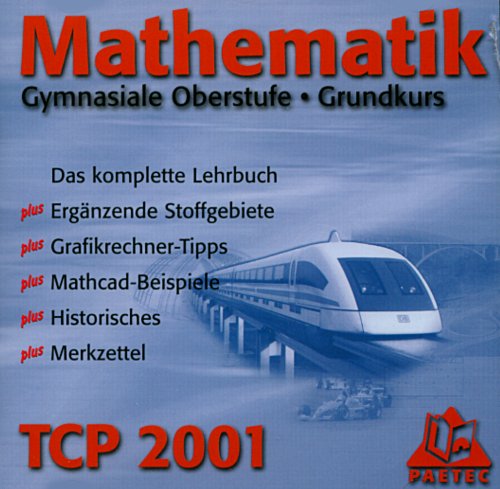 Theoria Cum Praxi 2001 / 11.-13. Schuljahr - Grundkurs - Mathematik: Das komplette Lehrbuch. CD-ROM (Einzellizenz): Ergänzende Stoffgebiete, ... Merkzettel. Für Windows 97 oder MacOS 8 von Duden Schulbuch