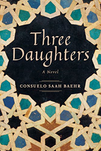 Three Daughters: A Novel