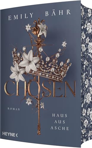 Chosen – Haus aus Asche: Mit farbig gestaltetem Buchschnitt – nur in limitierter Erstauflage der gedruckten Ausgabe. Roman (Die Chosen-Reihe, Band 2) von Heyne Verlag