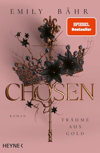 Chosen – Träume aus Gold: Roman (Die Chosen-Reihe, Band 1) von Heyne Verlag