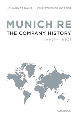 Munich Re: The Company History 1880-1980