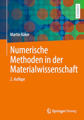Numerische Methoden in der Materialwissenschaft von Springer Vieweg