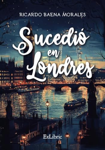 Sucedió en Londres Sucedió en Londres von ExLibric