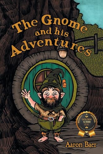 The Gnome and his Adventures von Milton & Hugo LLC