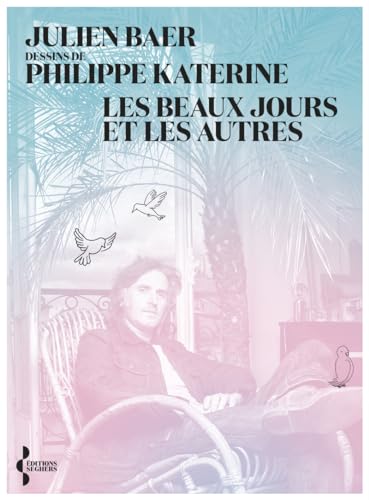 Les beaux jours et les autres Les beaux jours et les autres von SEGHERS