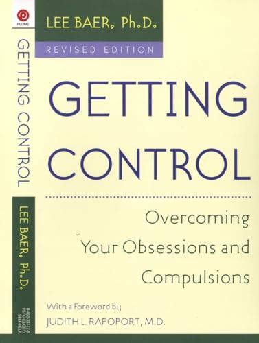 Getting Control (Revised Edition): Overcoming Your Obsessions and Compulsions von Penguin Publishing Group