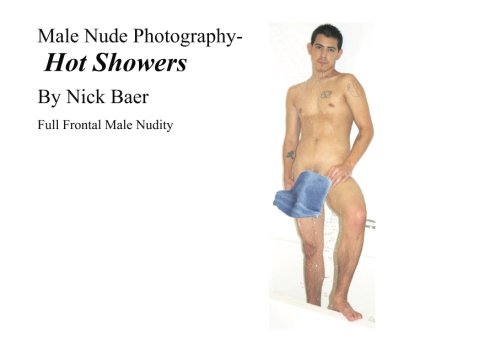 Male Nude Photography- Hot Showers