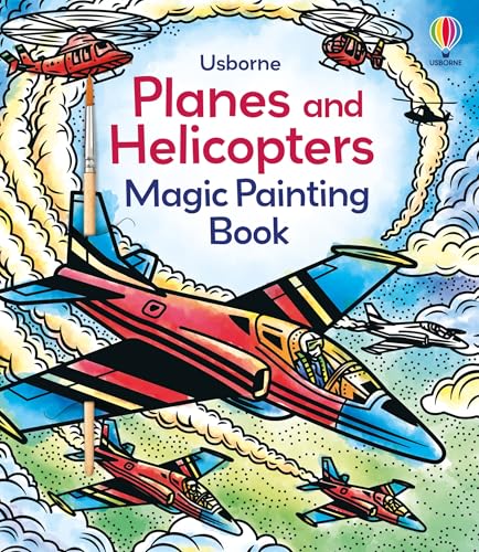 Planes and Helicopters Magic Painting Book (Magic Painting Books)