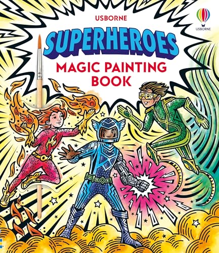 Superheroes Magic Painting Book (Magic Painting Books) von Usborne Publishing Ltd