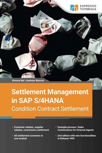Settlement Management in SAP S/4HANA—Condition Contract Settlement von Espresso Tutorials