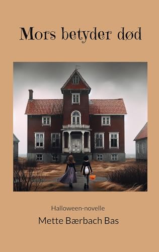 Mors betyder død von BoD – Books on Demand – Dänemark