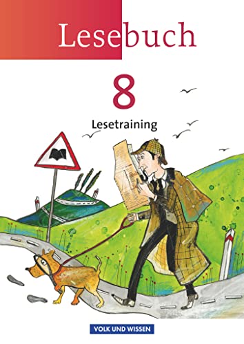 Lesebuch - Östliche Bundesländer und Berlin - 8. Schuljahr: Lesetraining - Arbeitsheft Lesebuch - Östliche Bundesländer und Berlin - 8. Schuljahr: Lesetraining - Arbeitsheft