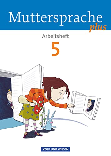 Muttersprache plus - Allgemeine Ausgabe 2012 für Berlin, Brandenburg, Mecklenburg-Vorpommern, Sachsen-Anhalt, Thüringen - 5. Schuljahr: Arbeitsheft von Volk u. Wissen Vlg GmbH