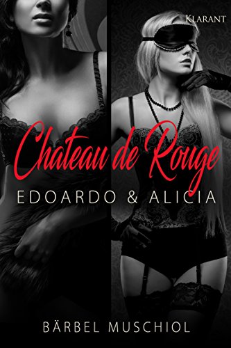 Chateau de Rouge. Edoardo und Alicia