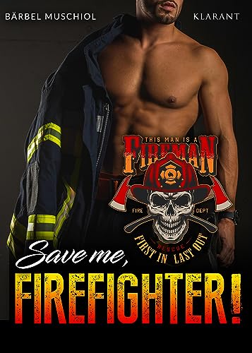 Save me, Firefighter! von Klarant