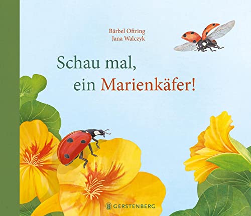 Schau mal, ein Marienkäfer! von Gerstenberg Verlag