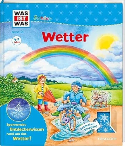 WAS IST WAS Junior Band 18 Wetter / Was ist Wetter? / Wie entstehen Jahreszeiten? / Warum ist der Himmel blau? / Klappenbuch für Kinder ab 4 Jahren