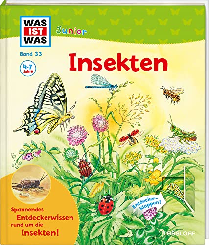 WAS IST WAS Junior Band 33. Insekten: Spannendes Entdeckerwissen rund um die Insekten! (WAS IST WAS Junior Sachbuch, Band 33) von Tessloff