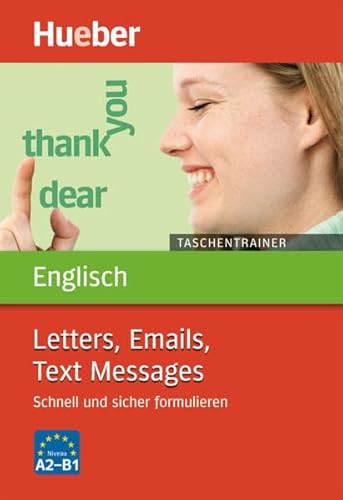 Taschentrainer Englisch – Letters, Emails, Text Messages: Schnell und sicher formulieren / Buch von Hueber