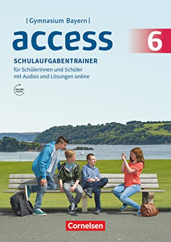 Access - Bayern 2017 - 6. Jahrgangsstufe: Schulaufgabentrainer mit Audios und Lösungen online