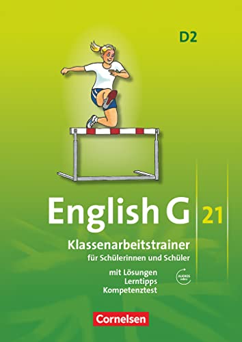 English G 21 - Ausgabe D / Band 2: 6. Schuljahr - Klassenarbeitstrainer mit Lösungen und Audio-Materialien: Klassenarbeitstrainer mit Lösungen und Audios online English G 21 - Ausgabe D / Band 2: 6. Schuljahr - Klassenarbeitstrainer mit Lösungen und Audio-Materialien: Klassenarbeitstrainer mit Lösungen und Audios online