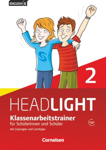 English G Headlight - Allgemeine Ausgabe / Band 2: 6. Schuljahr - Klassenarbeitstrainer mit Lösungen und Audio-Materialien: Klassenarbeitstrainer mit Lösungen und Audios online