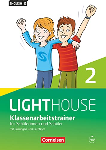 English G Lighthouse - Allgemeine Ausgabe · Band 2: 6. Schuljahr - Klassenarbeitstrainer mit Lösungen und Audios online