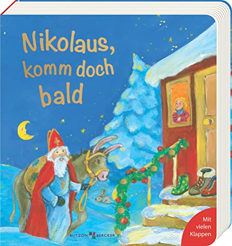 Nikolaus, komm doch bald. Geschichten vom Nikolaus im farbenfrohen Pappbilderbuch ab 2 Jahre. Bilderbuch zum Vorlesen und Entdecken, ideal als kleines ... für Kinder (Pappbilderbücher mit Klappen)