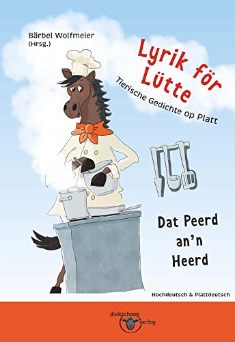 Lyrik för Lütte Tierische Gedichte op Platt: Dat Peerd an 'n Heerd von bpa media GmbH (Nova MD)