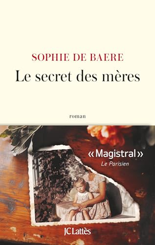 Le secret des mères von LATTES