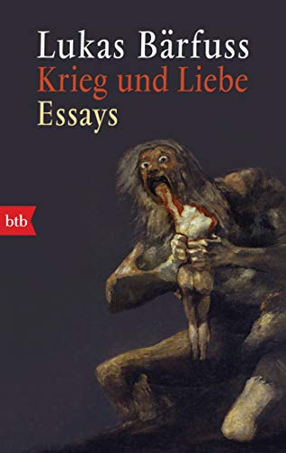Krieg und Liebe: Essays von btb