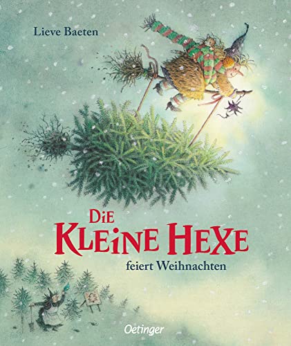 Die kleine Hexe feiert Weihnachten: Magischer Bilderbuch-Klassiker für Kinder ab 3 Jahren