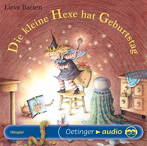 Die kleine Hexe hat Geburtstag: Liebevolles Hörspiel mit viel Musik für Kinder ab 3 Jahren
