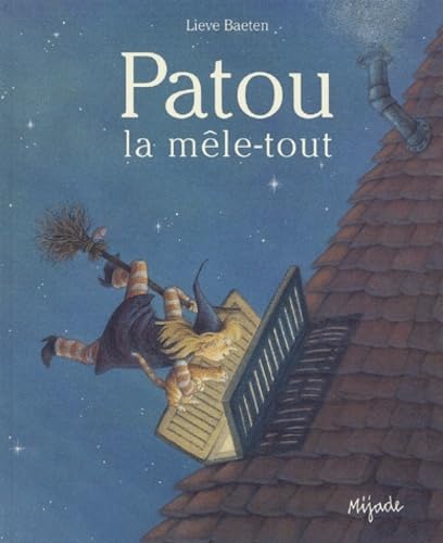 PATOU LA MELE-TOUT: La mêle-tout von MIJADE