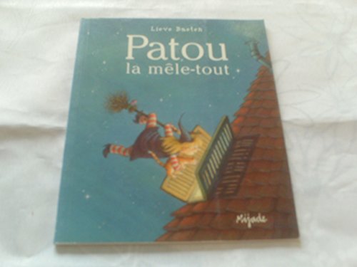 PATOU LA MELE-TOUT von MIJADE