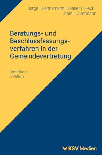 Beratungs- und Beschlussfassungsverfahren in der Gemeindevertretung: Darstellung von Kommunal- und Schul-Verlag/KSV Medien Wiesbaden