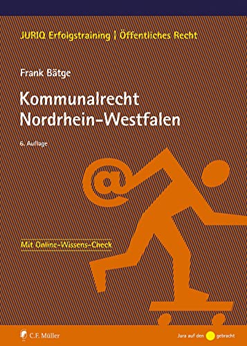 Kommunalrecht Nordrhein-Westfalen (JURIQ Erfolgstraining)