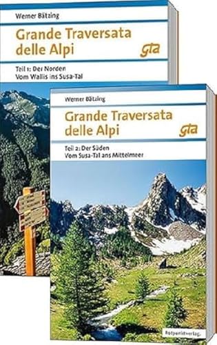 Grande Traversata delle Alpi Nord und Süd: Paket Nord und Süd: Vom Wallis ins Susa-Tal und vom Susa-Tal ans Mittelmeer (Naturpunkt) von Rotpunktverlag