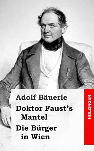 Doktor Faust's Mantel / Die Bürger in Wien von CREATESPACE