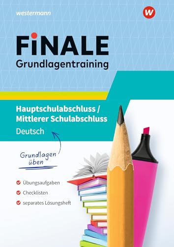 FiNALE Grundlagentraining – Hauptschulabschluss, Mittlerer Schulabschluss: Grundlagentraining Deutsch FiNALE Grundlagentraining – Hauptschulabschluss, Mittlerer Schulabschluss: Grundlagentraining Deutsch von Westermann Lernwelten GmbH